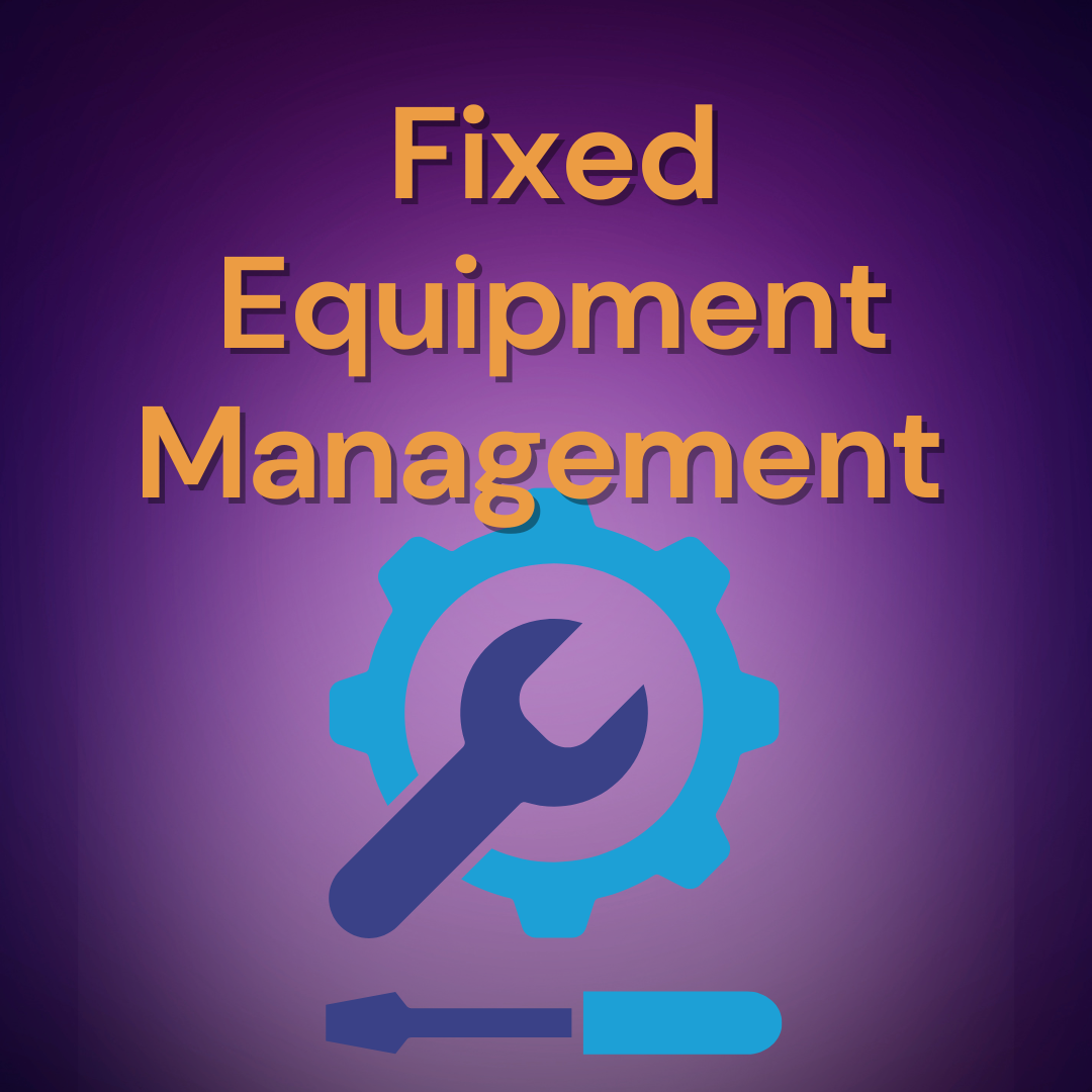 Fixed Equipment Management